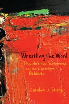 Wrestling with the Word