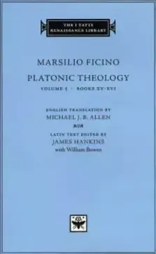 Platonic Theology Books XV-XVI