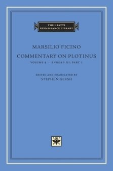 Commentary on Plotinus, Volume 4 – Ennead III, Part 1