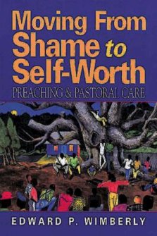 Moving From Shame to Self-Worth