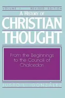 A History of Christian Thought Volume 1