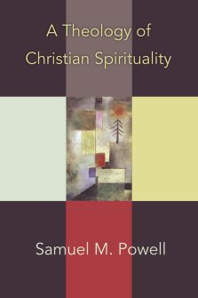 A Theology of Christian Spirituality