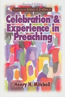 Celebration and Experience in Preaching