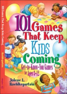 101 Games That Keep Kids Coming