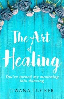 The Art of Healing: You've turned my mourning into dancing