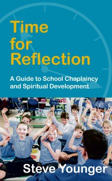 Time for Reflection: A Guide to School Chaplaincy and Spiritual Development