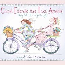 Good Friends Are Like Angels