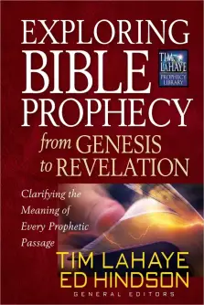 Exploring Bible Prophecy From Genesis To Revelation