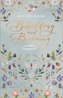 Beholding and Becoming