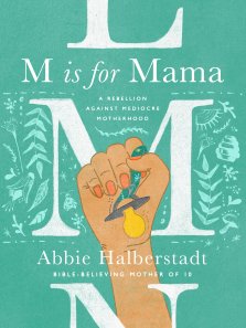 M Is for Mama