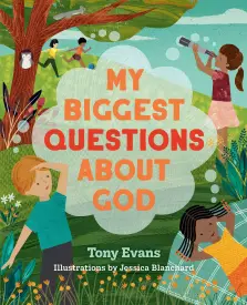 My Biggest Questions About God