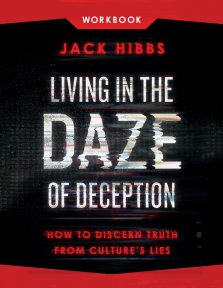 Living in the Daze of Deception Workbook