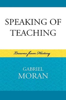 Speaking of Teaching : Lessons from History