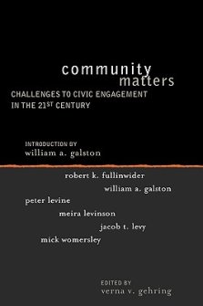 Community Matters: Challenges to Civic Engagement in the 21st Century