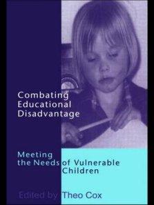 Combating Educational Disadvantage: Meeting the Needs of Vulnerable Children