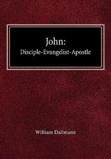 John: Disciple-Evangelist-Apostle