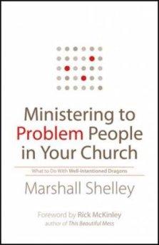 Ministering to Problem People in Your Church