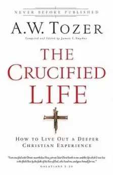 The Crucified Life