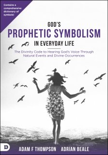 God's Prophetic Symbolism in Everyday Life