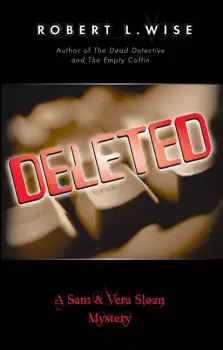 Deleted!: A Sam and Vera Sloan Mystery