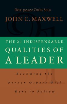 21 Indispensable Qualities Of A Leader