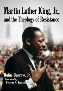 Martin Luther King, Jr., and the Theology of Resistance