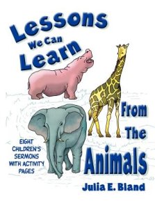 Lessons We Can Learn From The Animals: Eight Children's Sermons With Activity Pages [With Activity Pages to Copy]