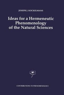 Ideas for a Hermeneutic Phenomenology of the Natural Sciences