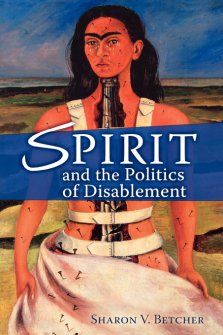 Spirit and the Politics of Disablement