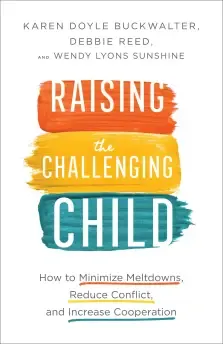 Raising the Challenging Child