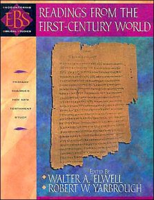 Readings from the First-Century World: Primary Sources for New Testament Study