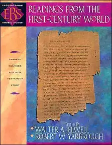 Readings from the First-Century World: Primary Sources for New Testament Study