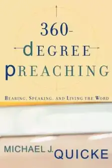 360-degree Preaching: Hearing, Speaking, and Living the Word