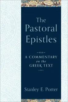 The Pastoral Epistles