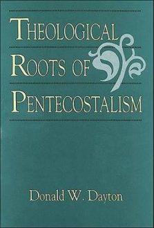 Theological Roots of Pentecostalism