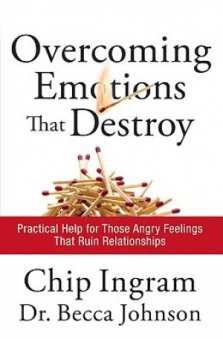 Overcoming Emotions That Destroy