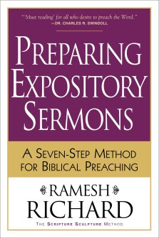 Preparing Expository Sermons: a Seven-step Method for Biblical Preaching