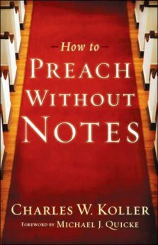 How To Preach Without Notes