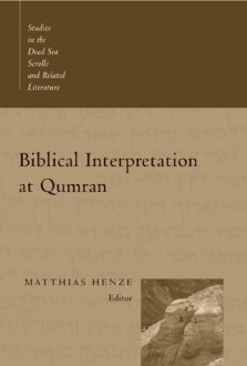 Biblical Interpretation at Qumran