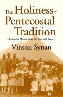 The Holiness-Pentecostal Tradition: Charismatic Movements in the Twentieth Century