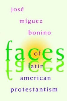 Faces of Latin American Protestantism