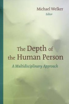 The Depth of the Human Person