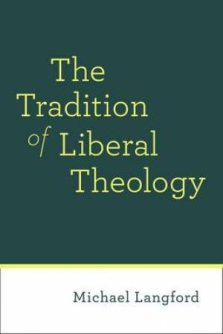 The Tradition of Liberal Theology