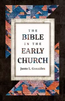 The Bible in the Early Church