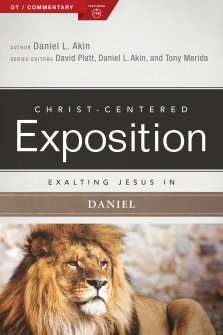 Exalting Jesus In Daniel