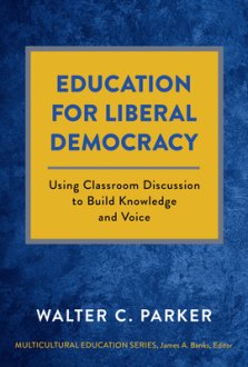 EDUCATION FOR LIBERAL DEMOCRACY