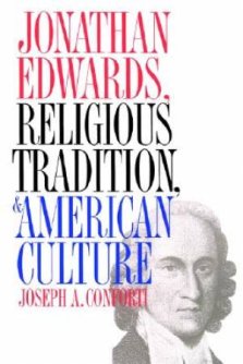 Jonathan Edwards, Religious Tradition, and American Culture