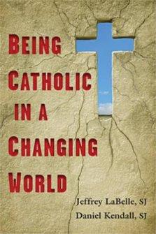 Being Catholic in a Changing World