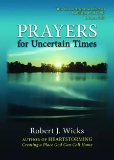 Prayers for Uncertain Times