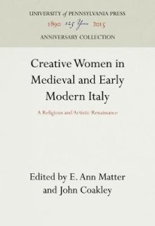 Creative Women in Medieval and Early Modern Italy